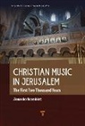 Alexander Rosenblatt, Alexander Rosenblatt - Christian Music in Jerusalem