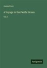 James Cook - A Voyage to the Pacific Ocean