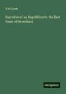 W. A. Graah - Narrative of an Expedition to the East Coast of Greenland