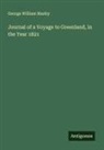 George William Manby - Journal of a Voyage to Greenland, in the Year 1821