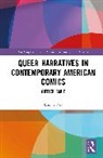 Cox Sandra - Queer Narratives in Contemporary American Comics
