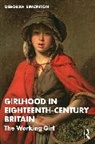 Deborah Simonton, Deborah (University of Southern Denmark) Simonton - Girlhood in Eighteenth-Century Britain