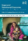 Arti Ahuja, Vandana Prasad - Improved Nutritional Outcomes