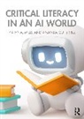 Amanda Gutierrez, Kathy A. Gutierrez Mills, Mills Kathy A. - Critical Literacy in an Ai World