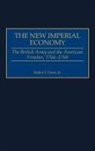 Walter S. Dunn Jr. - The New Imperial Economy