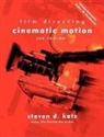 Steven D. Katz, Katz Steven D. - Film Directing Cinematic Motion