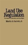 Garrett Martin A. - Land Use Regulation