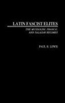 Lewis Paul H. - Latin Fascist Elites