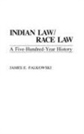 Falkowski James E. - Indian Law/Race Law