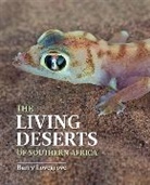 Barry Lovegrove, Lovegrove Barry - The Living Deserts of Southern Africa