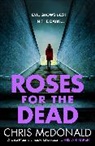 Chris McDonald, Chris McDonald - Roses for the Dead