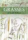 Dino J Martins, Dino J. Martins, Martins Dino J. - Grasses of East Africa