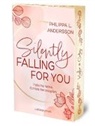 Philippa L Andersson, Philippa L. Andersson, Philippa L Andersson, Philippa L. Andersson - Silently Falling For You - Falsche Nähe, Echtes Herzklopfen | Limitierte Auflage mit Farbschnitt