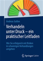 Andreas Goßen - Verhandeln unter Druck - ein praktischer Leitfaden