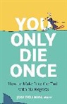 Jodi Wellman - You Only Die Once