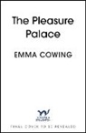 Emma Cowing - The Pleasure Palace
