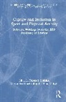 Robert J. (Laurentian University Schinke, Alessandro Quartiroli, Ryba Tatiana V., Schinke Robert J. - Culture and Inclusion in Sport and Physical Activity