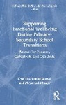 Jindal-Snape Divya, Charlotte Louise Bagnall, Charlotte Jindal-Snape Louise Bagnall - Supporting Emotional Wellbeing During Primary Secondary School