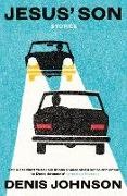 Denis Johnson - Jesus' Son