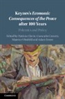 Clavin Patricia, Corsetti Giancarlo, Obstfeld Maurice, Tooze Adam - Keynes's Economic Consequences of the Peace after 100 Years