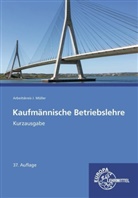 Stefan Felsch, Raimund Frühbauer, Johannes Krohn, Stefan Kurtenbach, Sabrina Metzler, Jürgen Müller - Kaufmännische Betriebslehre Kurzausgabe