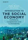 Peter Bloom, Rok Kranjc - Introduction to the Social Economy