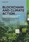Walter Blocher, Florian Möslein, Florian Möslein et al, Carsten Müller, Eric Nowak, Dominik Skauradszun... - Blockchain and Climate Action