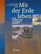 Jens Dieter Becker-Platen, Monika Huch, Erwin Lausch, Wilhelm Struckmeier, Friedrich-Wilhelm Wellmer - Mit der Erde leben