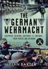 Ian Baxter - The German Wehrmacht
