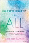 Annie Jean-Baptiste, Annie (University of Pennsylvania) Jean-Baptiste - Empowerment for All