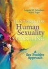 Mark Pope, Angela M Schubert - Handbook for Human Sexuality Counseling