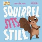 Christianne Jones, Jayri Gómez - Squirrel Sits Still