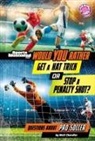 Matt Chandler - Would You Rather Get a Hat Trick or Stop a Penalty Shot?