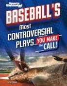 Matt Chandler - Baseball's Most Controversial Plays