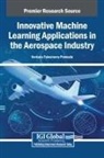 Venkata Tulasiramu Ponnada - Innovative Machine Learning Applications in the Aerospace Industry