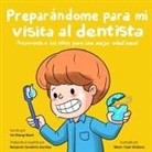 Fei Zheng-Ward - Preparándome para Mi Visita al Dentista