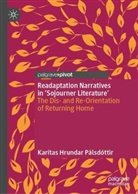 Karítas Hrundar Pálsdóttir - Readaptation Narratives in 'Sojourner Literature'