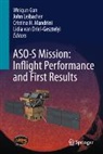 Lidia van Driel-Gesztelyi, Weiqun Gan, Cristina H Mandrini et al, John Leibacher, Cristina H. Mandrini, Lidia van Driel-Gesztelyi - ASO-S Mission: Inflight Performance and First Results