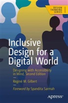 Regine M Gilbert, Reginé M Gilbert, Regine M. Gilbert, Reginé M. Gilbert - Inclusive Design for a Digital World