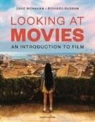 Richard Barsam, Dave Monahan - Looking at Movies