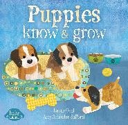 Laura Gehl, Schimler-Safford Amy - Puppies Know & Grow