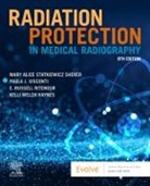 E. Russell Ritenour, Kelli Welch Haynes, Mary Alice Statkiewicz Sherer, Visconti Paula J. - Radiation Protection in Medical Radiography