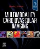 Garcia Mario J. - Multimodality Cardiovascular Imaging
