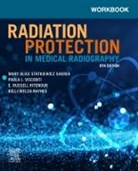 E. Russell Ritenour, Kelli Welch Haynes, Mary Alice Statkiewicz Sherer, Visconti Paula J. - Workbook for Radiation Protection in Medical Radiography