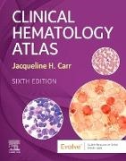 Carr Jacqueline H. - Clinical Hematology Atlas