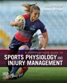 Porter Stuart, Wilson Johnny - A Comprehensive Guide to Sports Physiology and Injury Management