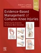 Jorge Chahla, Robert F. LaPrade - Evidence-Based Management of Complex Knee Injuries