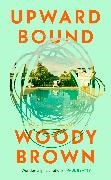 Woody Brown - Upward Bound