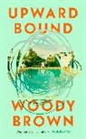 Woody Brown - Upward Bound