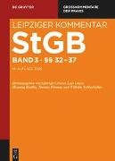 Gabriele Cirener, Luís Greco, Andreas Grube, Kristian Hohn, Henning Radtke, … - Strafgesetzbuch. Leipziger Kommentar - Band 3.: §§ 32-37